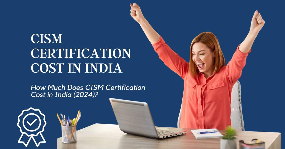 Cism Certification Cost in India