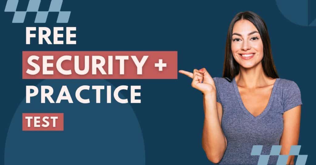 Free Security + Practice Test