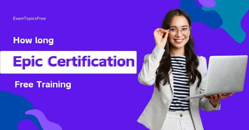 How long is Epic Certification Training