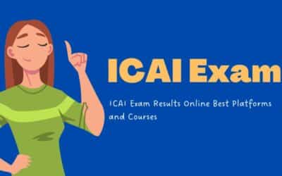 ICAI Exam Results Online Best Platforms and Courses