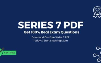 Download Our Free Series 7 PDF Today & Start Studying Exam