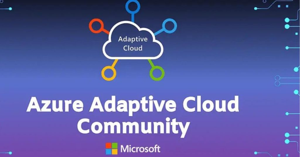 Azure Adaptive Cloud Community Monthly Calls Kickstarting Tomorrow