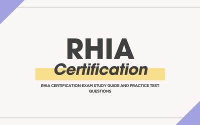 RHIA Certification Exam Study Guide and Practice Test Questions