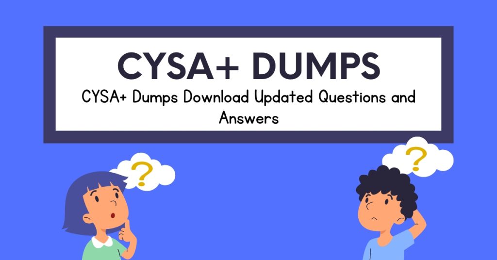 CYSA+ Dumps