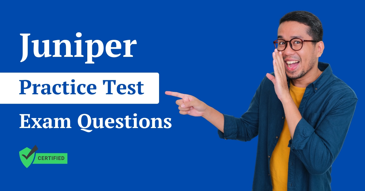 Juniper Practice Test Key Questions and Answers for Exam Success