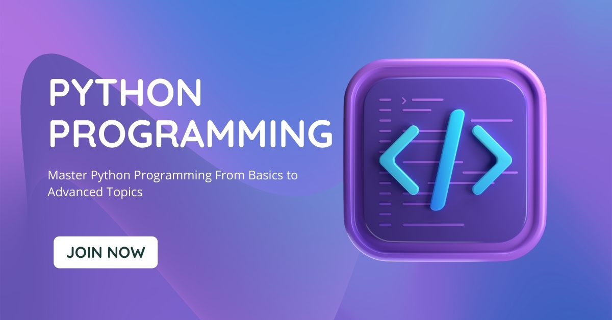 Master Python Programming From Basics to Advanced Topics