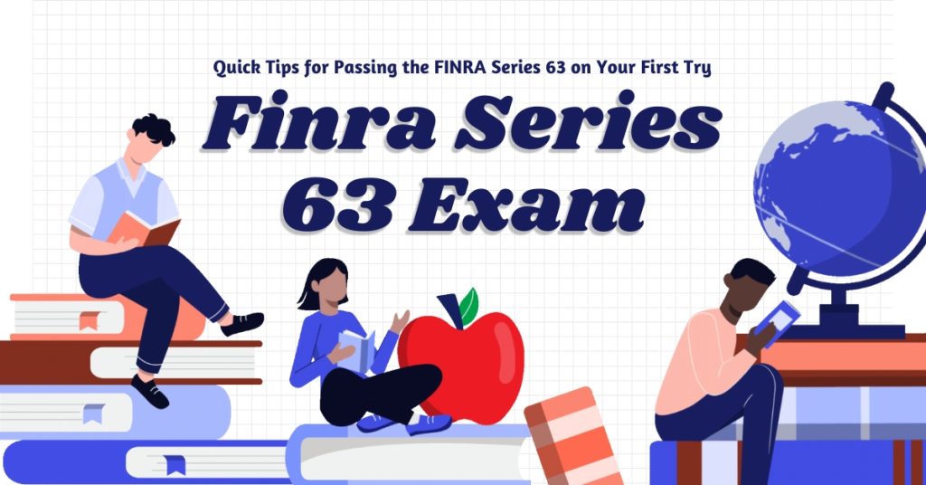 Quick Tips for Passing the FINRA Series 63 on Your First Try